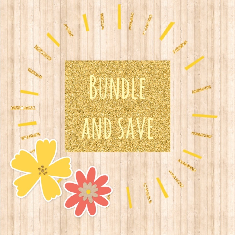 Bundle and save! Save on shipping as well!